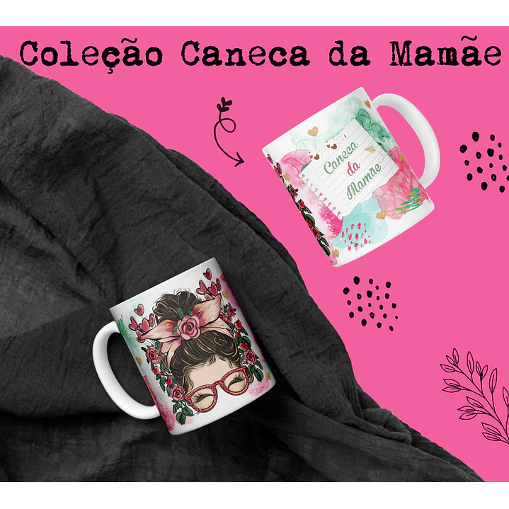 15 Artes Canecas Dia das Mãe Arquivos em CorelDraw 3