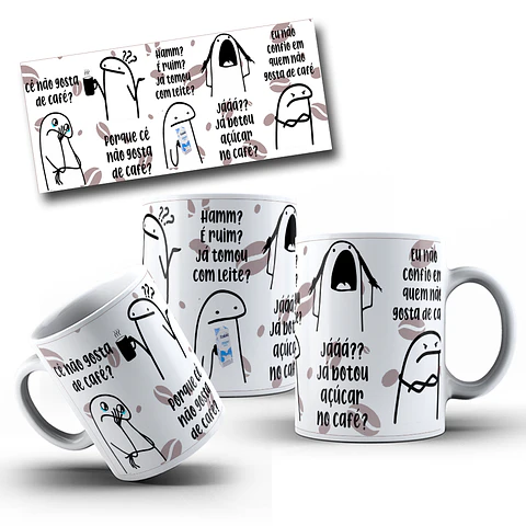 Artes para Caneca Flork Cê não Gosta de Café Arquivos Png 