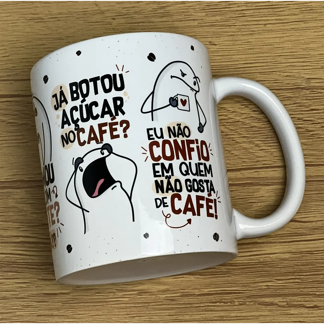 Artes para Caneca Flork Cê não Gosta de Café V2 Arquivos Png   2