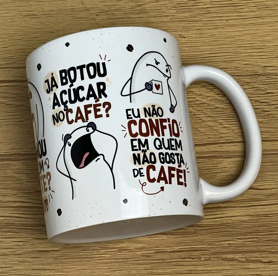 Artes para Caneca Flork Cê não Gosta de Café V2 Arquivos Png   2