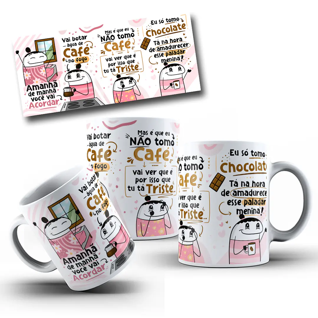 Artes para Caneca Flork Amanhã de Manhã Você Vai Acordar Arquivos Png  5
