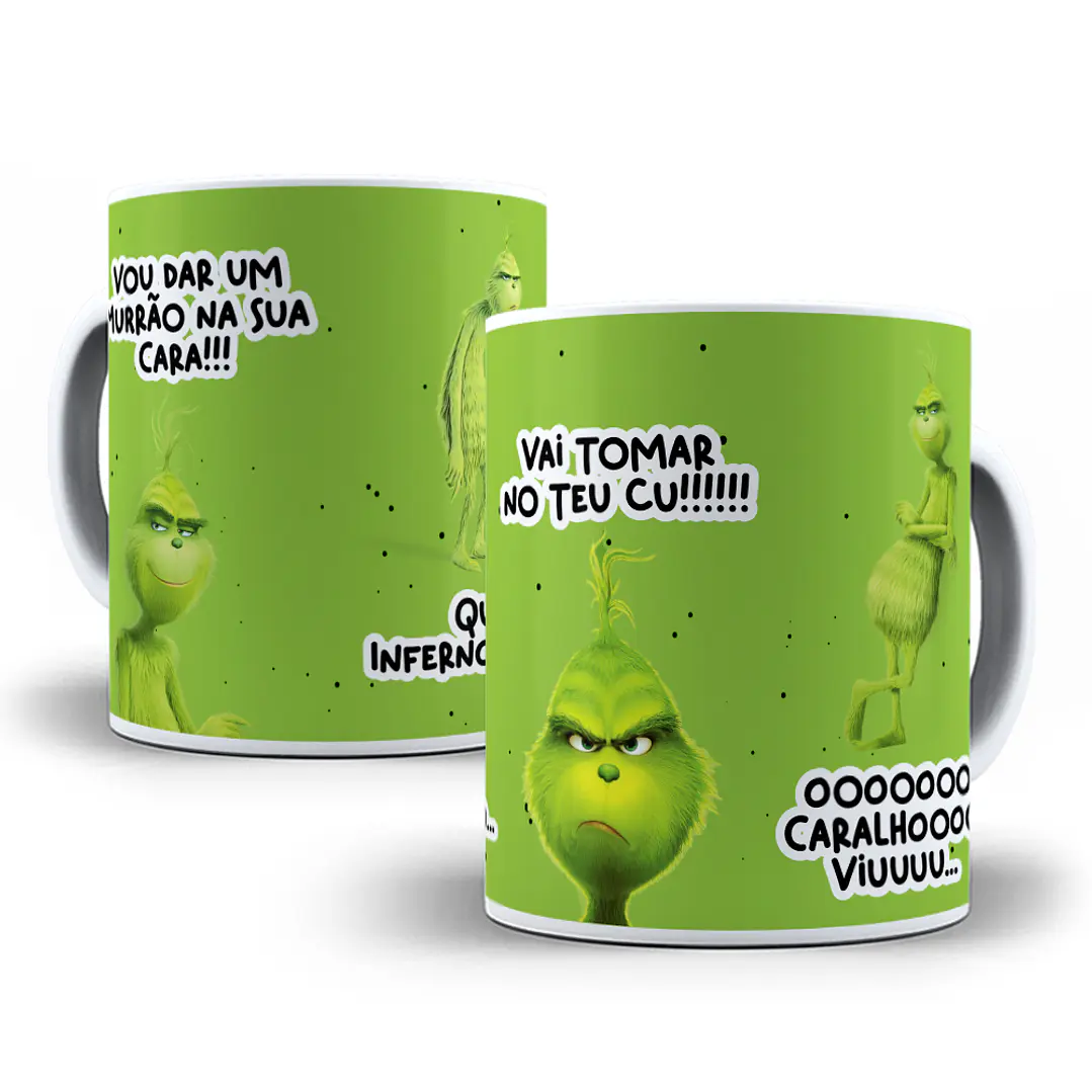 4 Artes Canecas Grinch Vou da Um Murrão na Sua Cara Editável + Png 2