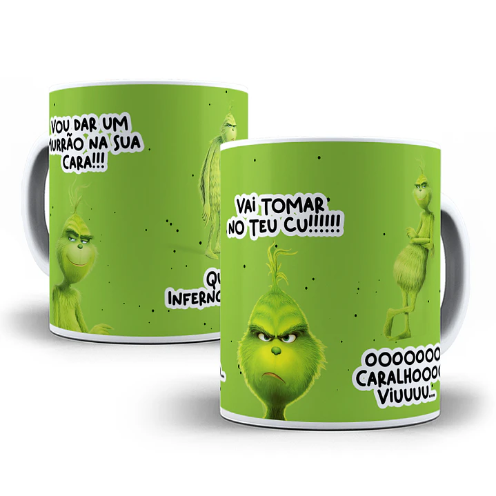 4 Artes Canecas Grinch Vou da Um Murrão na Sua Cara Editável + Png 2