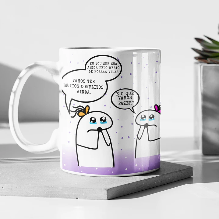 Artes Caneca Eu vou ser sua Amiga pelo resto de nossas Vidas Png 1