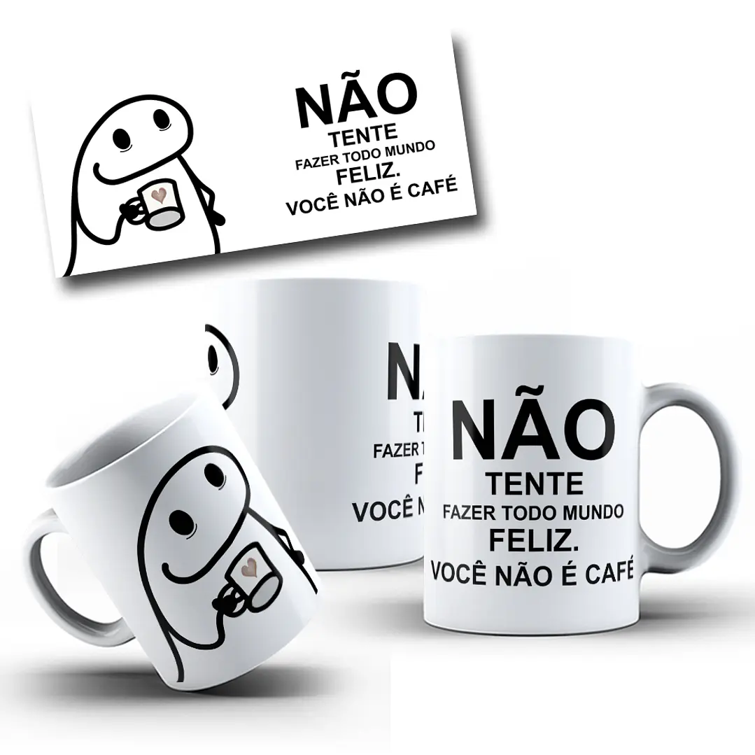 Arte Caneca Não Tente Agradar Todo Mundo Você não é Café Flork Arquivo CorelDraw 1