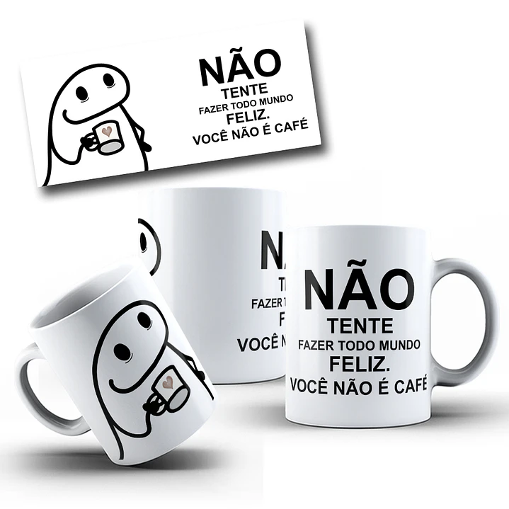 Arte Caneca Não Tente Agradar Todo Mundo Você não é Café Flork Arquivo CorelDraw 1