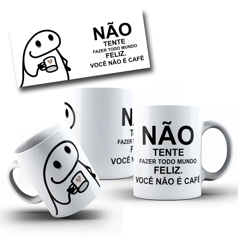 Arte Caneca Não Tente Agradar Todo Mundo Você não é Café Flork Arquivo CorelDraw 1