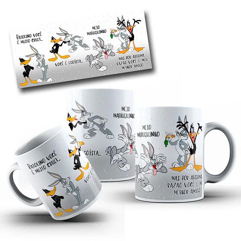 2 Arte Caneca Pernalonga Patolino Você é Muito Cruel Arquivo Png
