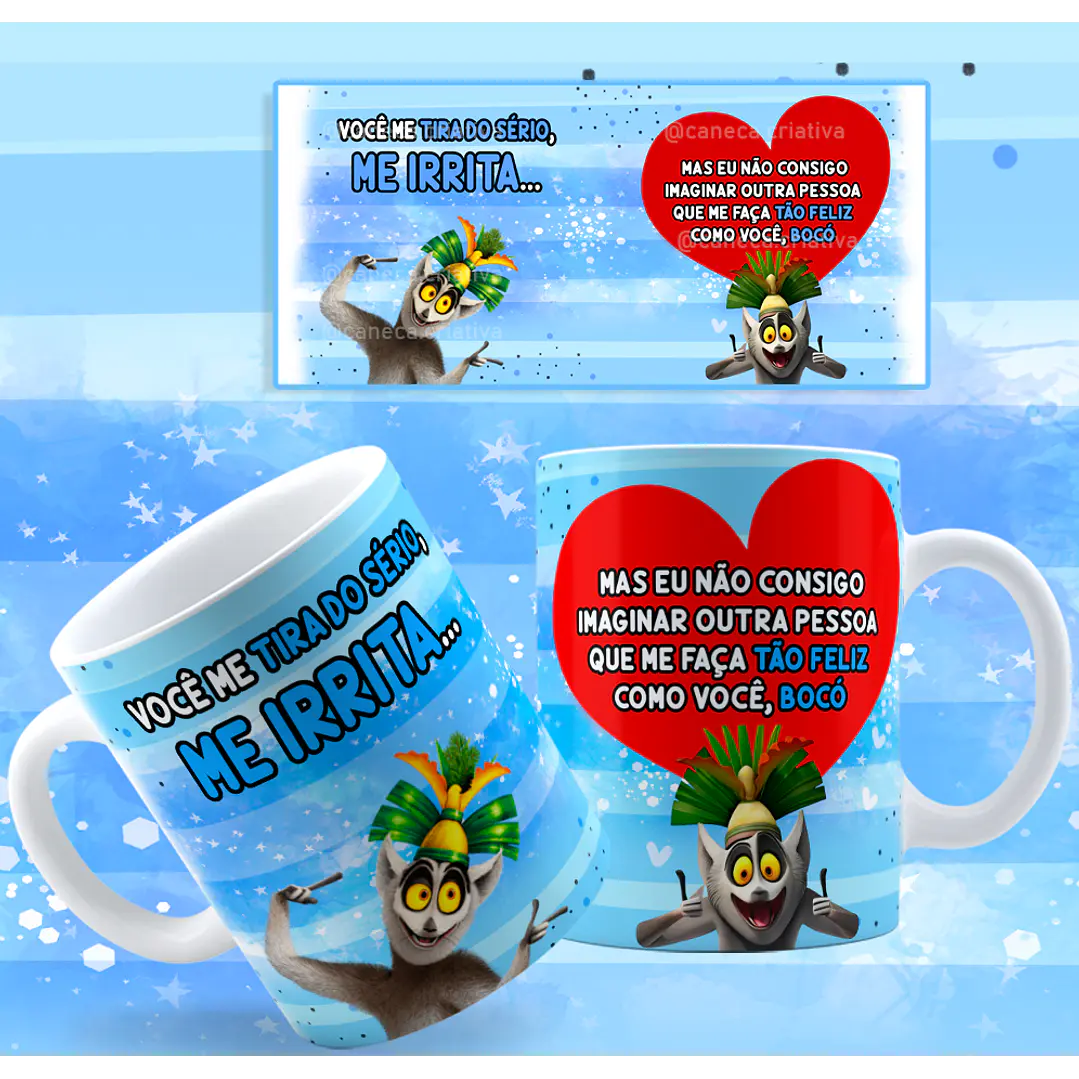 Arte Caneca Você Me Tira do Sério Me Irrita  Rei Julien Arquivo Png 1