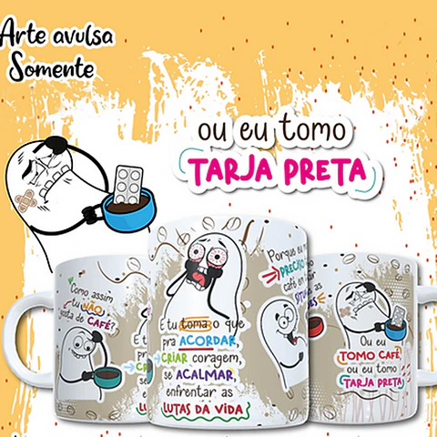 Arte Caneca Como Assim Tu Não Gosta de Café Tarja Preta Arquivo Png