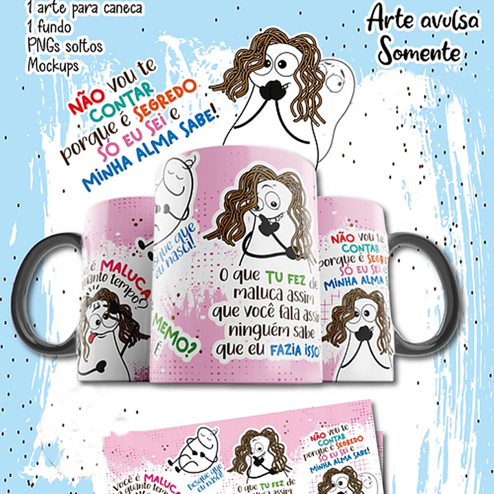 Arte Caneca Você é maluca a quanto tempo Png 3