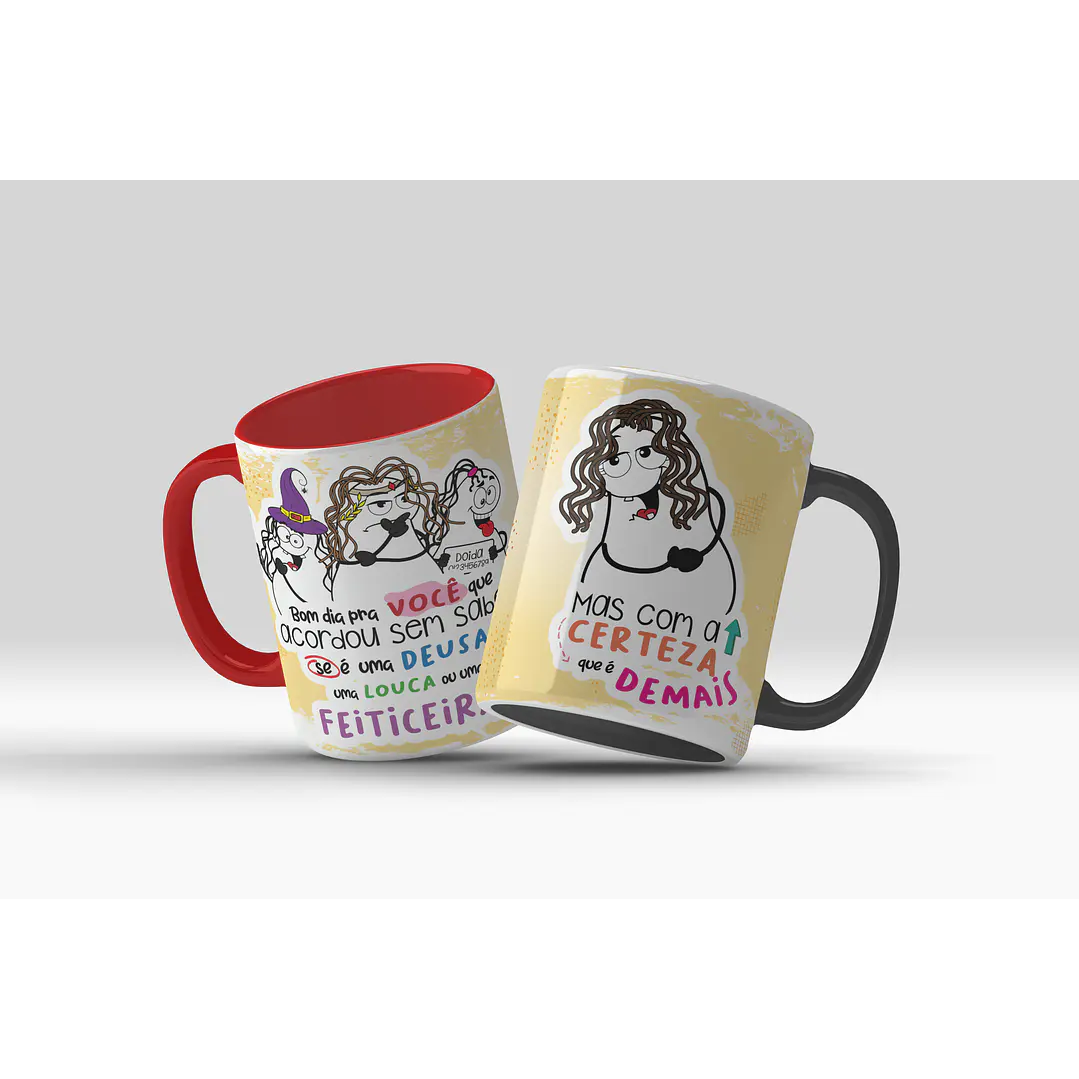 Arte Caneca Bom dia pra você que acordou sem saber se é uma deusa, uma louca ou uma feiticeira 2