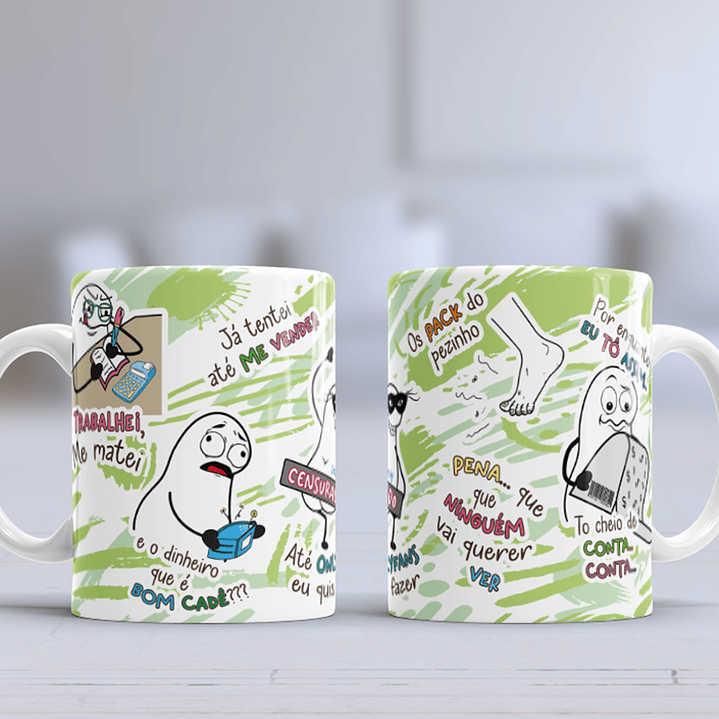 Arte Caneca Trabalhei me matei Já tentei até me vender - Trabalhei, me lasquei Png 6