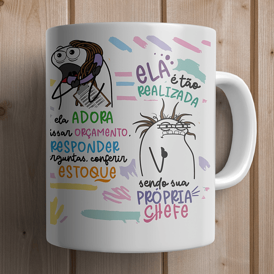 Arte Caneca Olha ela a Empreendedora Dona Proprietária Arquivo Png