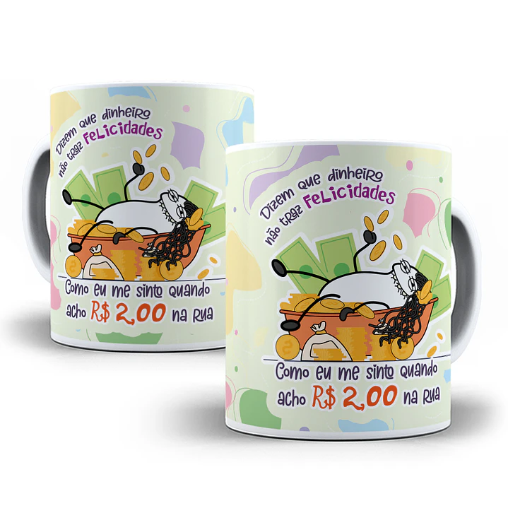 Arte Caneca Dizem que dinheiro não trás felicidades Arquivo Png 1