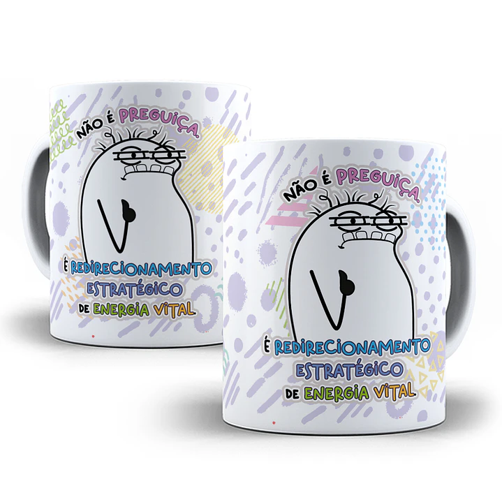 Arte Caneca Não é preguiça é redirecionamento estratégico de energia vital Arquivo Png 1