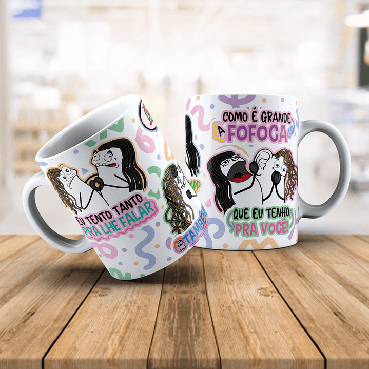 Arte para Caneca Eu tento tanta pra lhe falar no WhatsApp não da pra dizer - É Grande a Fofoca Arquivo Png 5