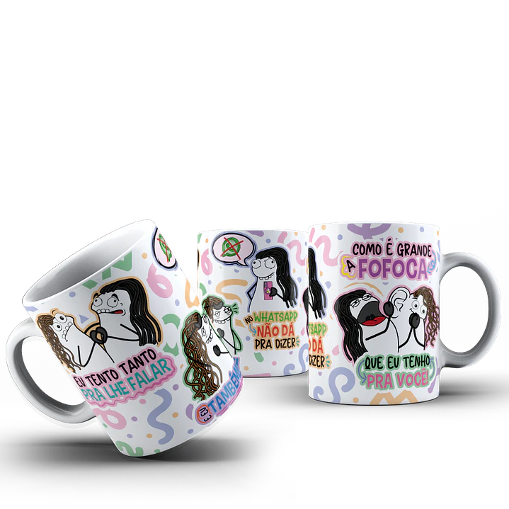 Arte para Caneca Eu tento tanta pra lhe falar no WhatsApp não da pra dizer - É Grande a Fofoca Arquivo Png 1