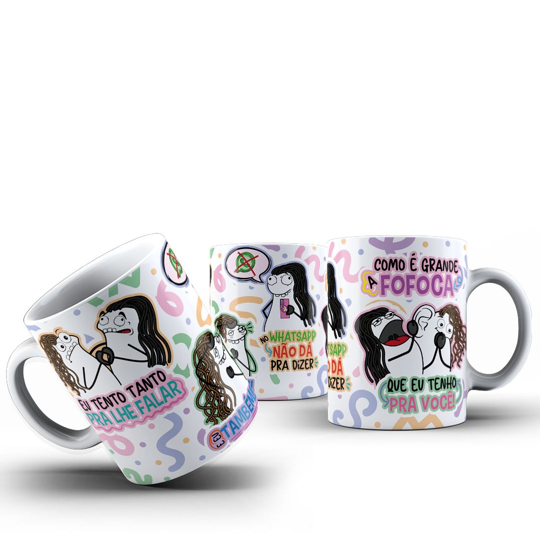 Arte para Caneca Eu tento tanta pra lhe falar no WhatsApp não da pra dizer - É Grande a Fofoca Arquivo Png 1