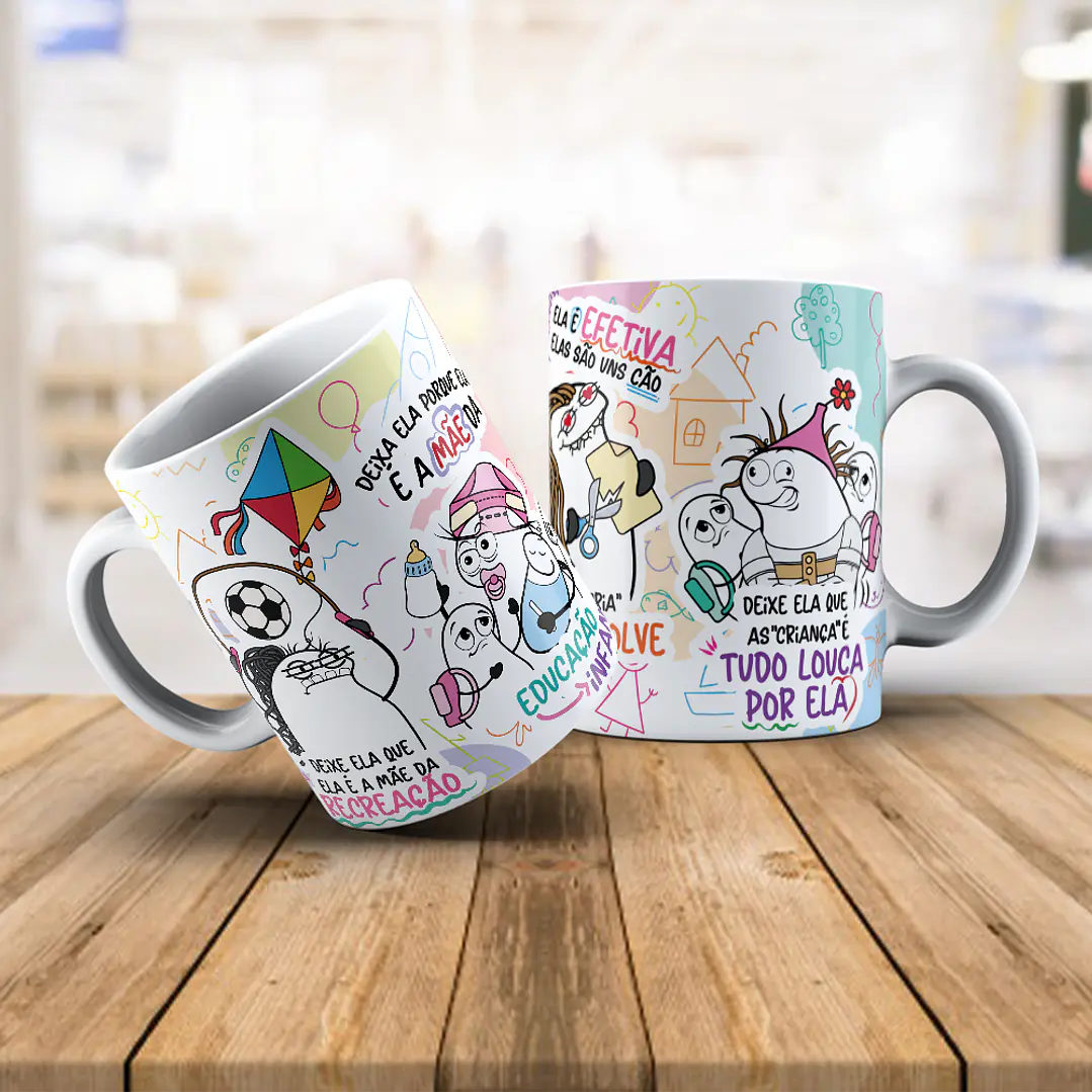 Arte para Caneca Deixe ela que ela é a mãe da recreação - Professora Educadora Arquivo Png 4