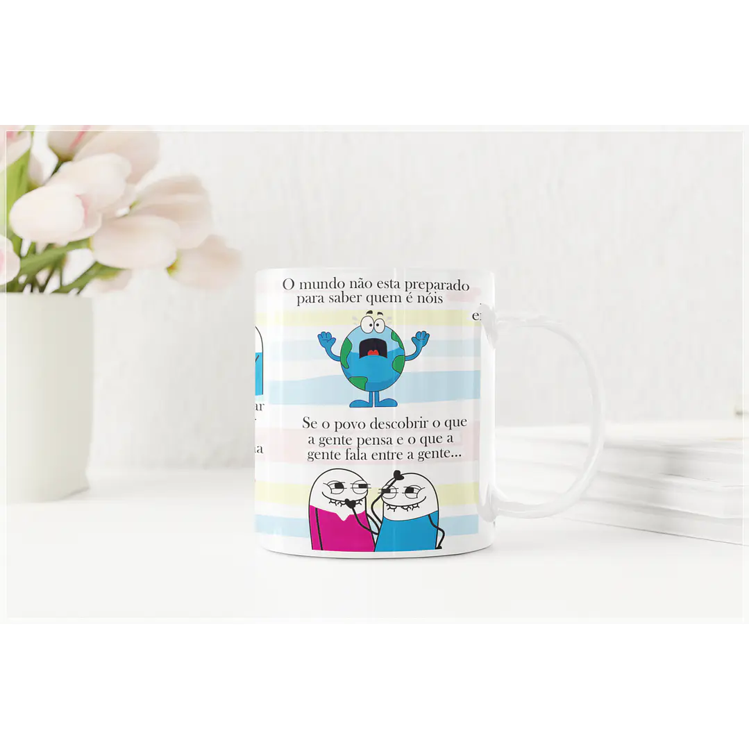 Arte Caneca Flork Amiga, eu tava pensando aqui se alguém chegar em você e falar óh seja você mesma! Arquivo em Corel Draw  3