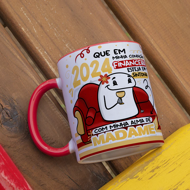 Arte Caneca Ano Novo Que em 2024 minha condição financeira esteja em sintonia com minha alma de madame Arquivo Png 1