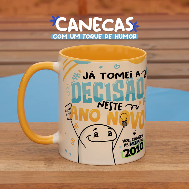 Arte Caneca Ano Novo Já tomei decisão neste ano vou cumprir as metas de 2010 Arquivo Png 1