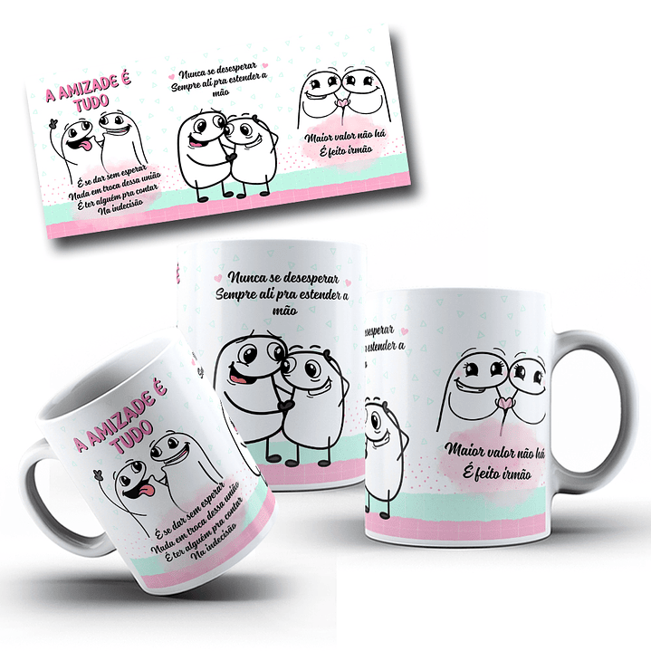 Arte Caneca Flork A amizade é tudo e se dar sem esperar nada em troca dessa União Arquivo em Jpg 1