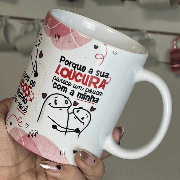 Arte Caneca Flork Namorados De todos os loucos do Mundo eu quis você Png  4