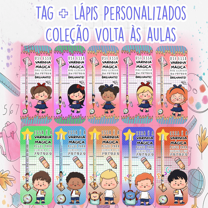 Arquivos para Tag e Lápis Volta as Aulas em em Editável  1