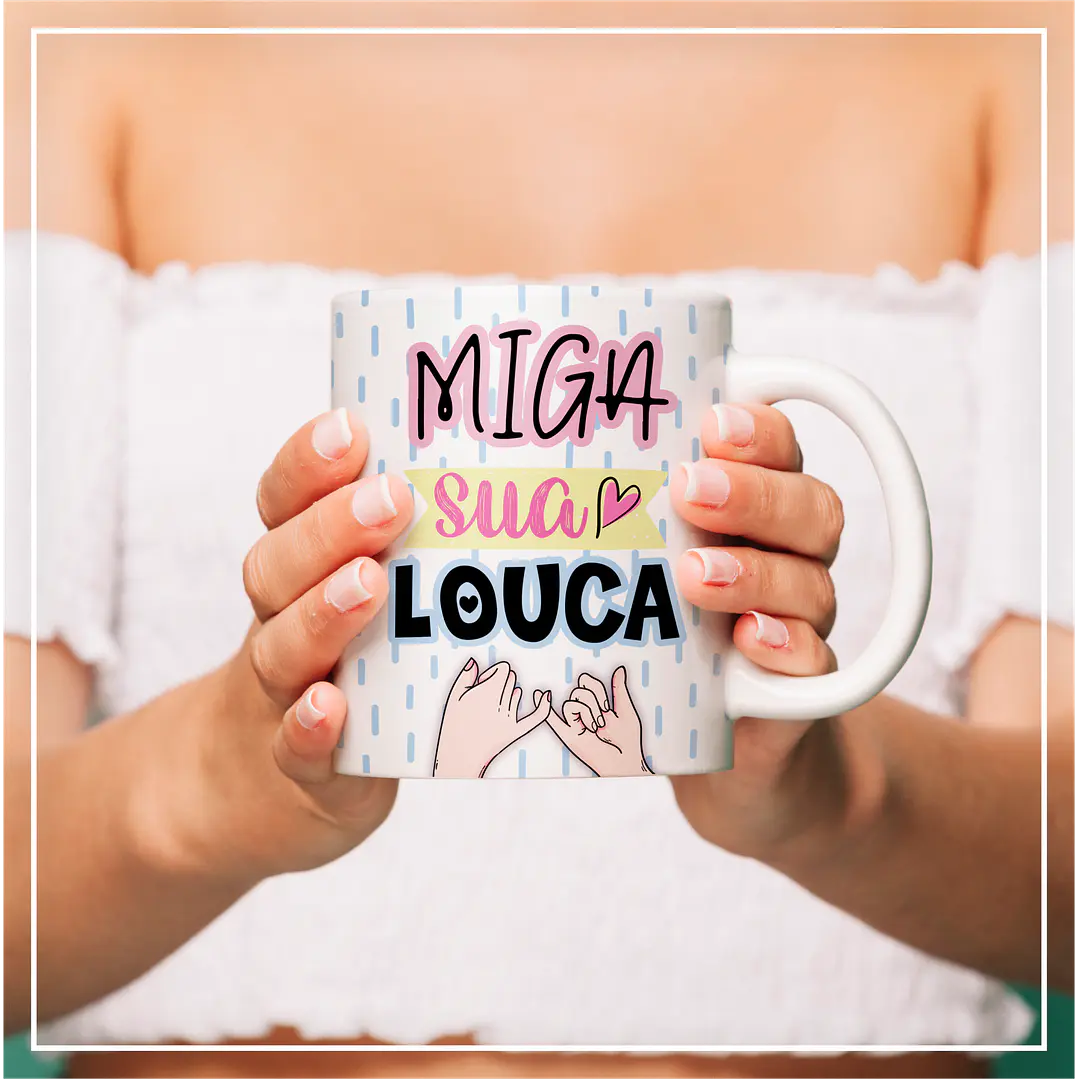 8 Artes para Caneca Amizade Amigas Arquivo Editável  6