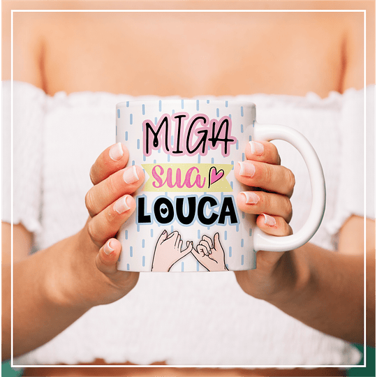 8 Artes para Caneca Amizade Amigas Arquivo Editável 