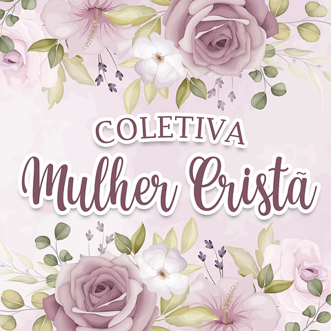Kit Digital Mulher Cristã Mimos Arquivos em Png