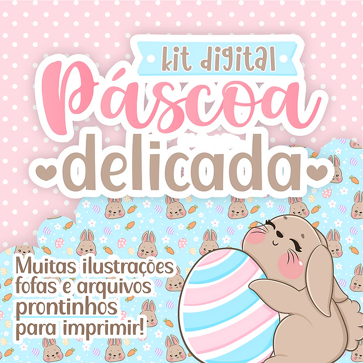 Kit Digital Mimos Páscoa Delicada Arquivos em Png 1