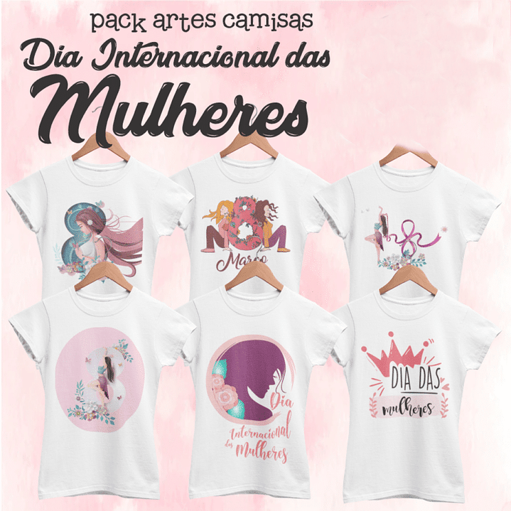 35 Artes para Camisa Dia das Mulheres Arquivos Editável 1