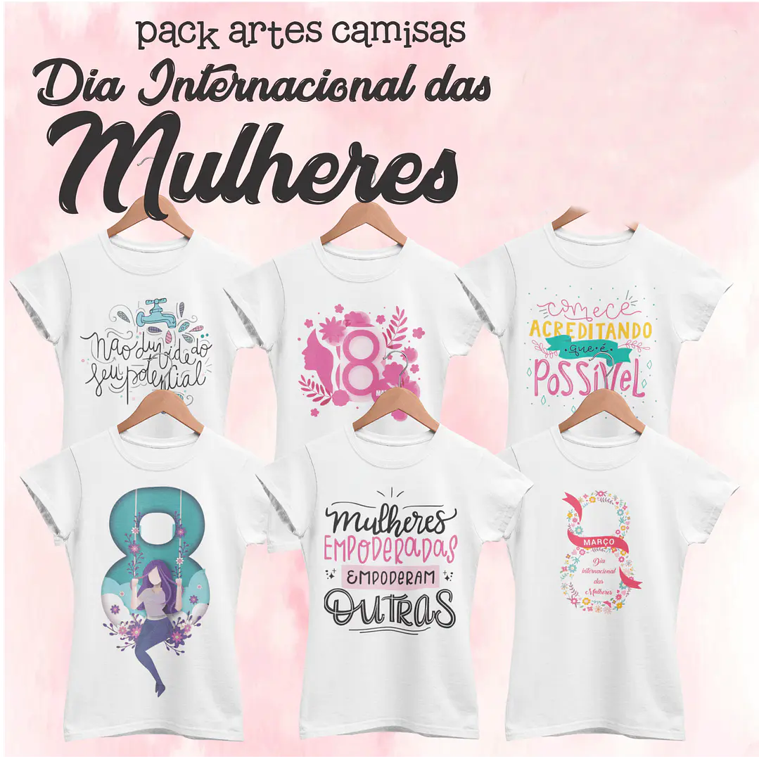 35 Artes para Camisa Dia das Mulheres Arquivos Editável 3