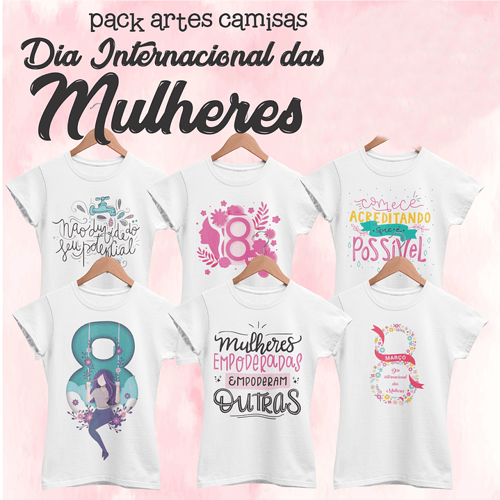 35 Artes para Camisa Dia das Mulheres Arquivos Editável 3