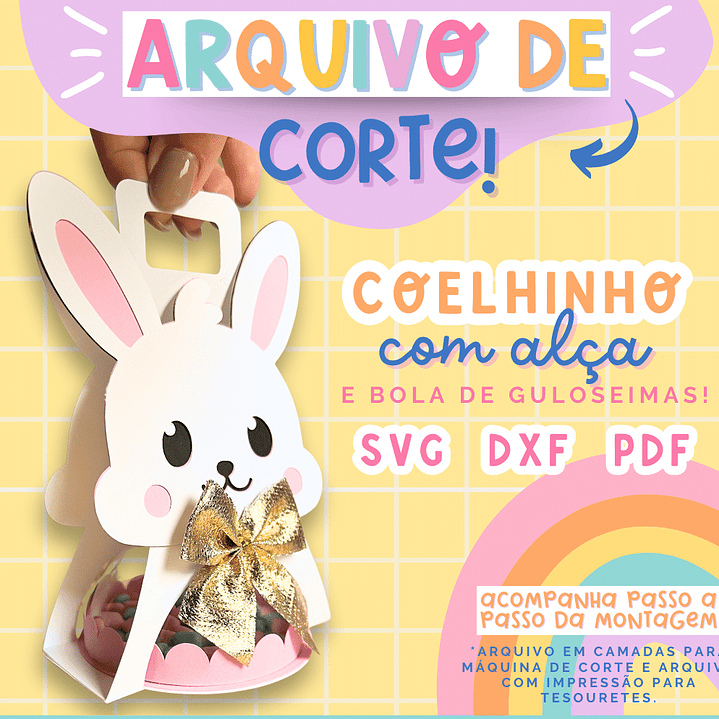 Arquivo de Corte Coelhinho com Alça Páscoa em Pdf  1