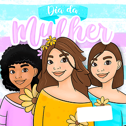 Kit Digital Mimos Dia das Mulheres em Png