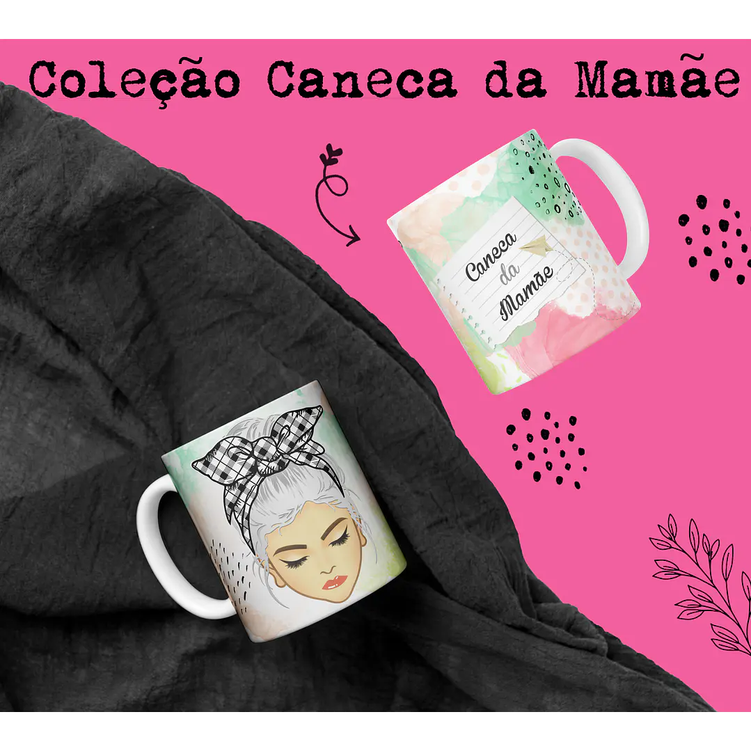 15 Artes Caneca Dia das Mães Arquivo Editável 14