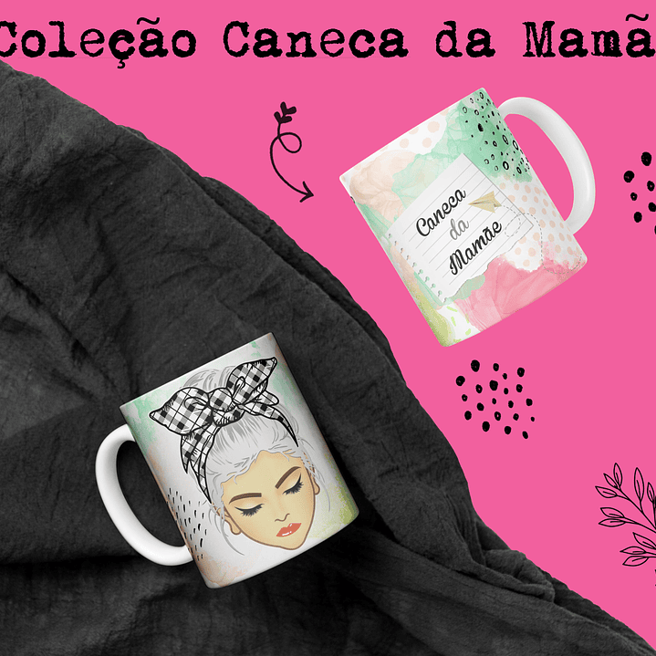 15 Artes Caneca Dia das Mães Arquivo Editável 14