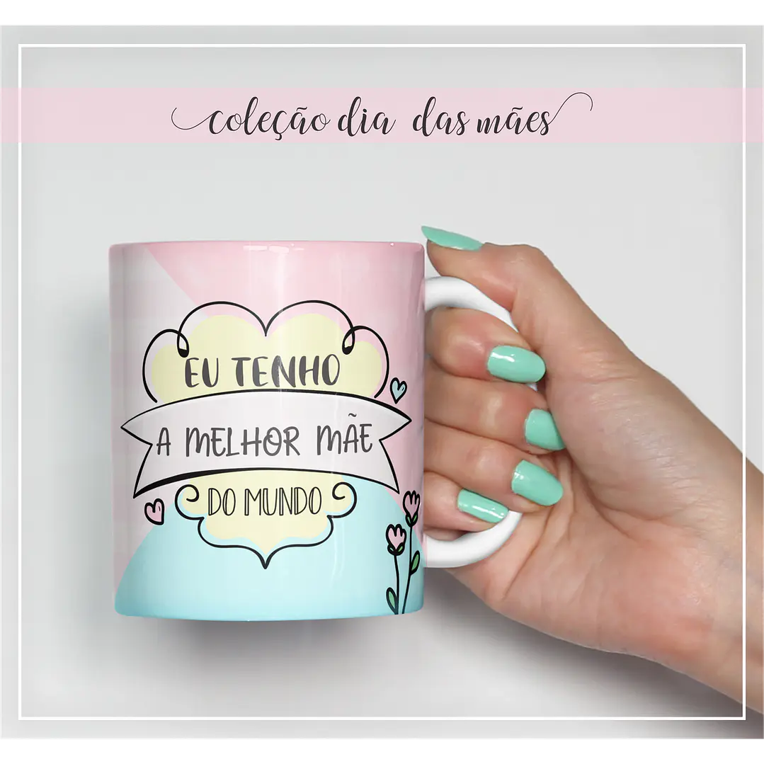16 Artes Caneca Dia das Mães Arquivos Editável  5