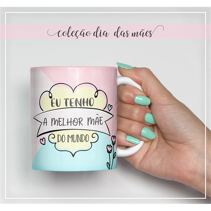 16 Artes Caneca Dia das Mães Arquivos Editável  5
