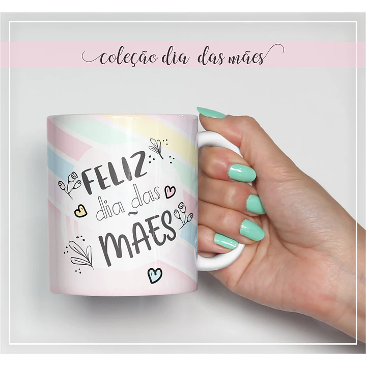 16 Artes Caneca Dia das Mães Arquivos Editável  7
