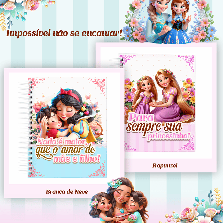 Arquivos para Encadernação Dia das Mães Princesas da Disney em Pdf e Png 2