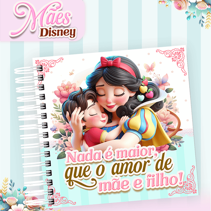 Arquivos para Encadernação Dia das Mães Princesas da Disney em Pdf e Png 6