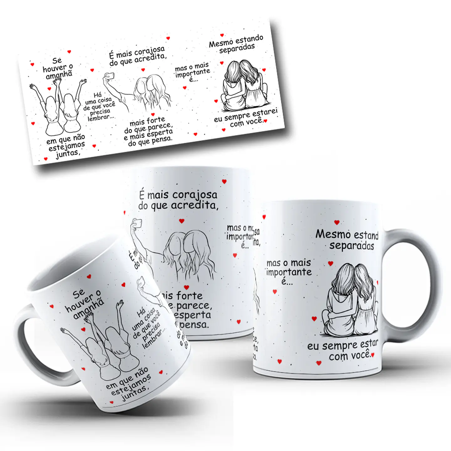 Artes Caneca Se Houver o amanhã em que não estejamos juntos - Amigas Arquivo Png 6