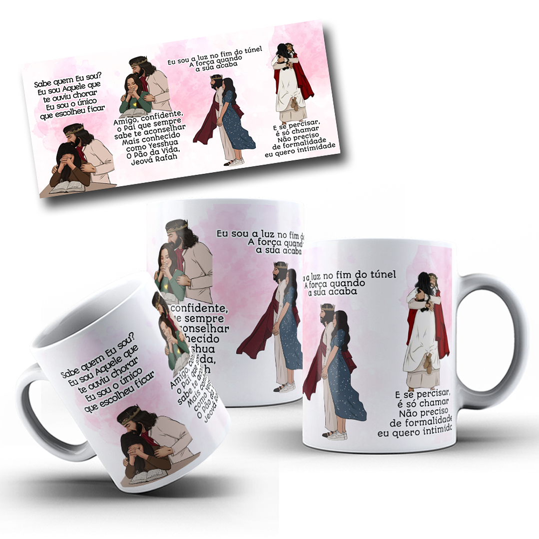 Arte Caneca Sabe quem eu sou? Eu sou aquele que te ouviu chorar - Louvor Arquivo em Jpg 1