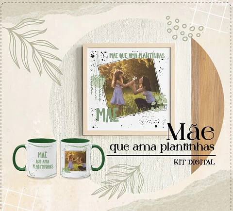 7 Artes para Caneca e Azulejo Mãe que Ama plantinhas - Baixar Grátis 
