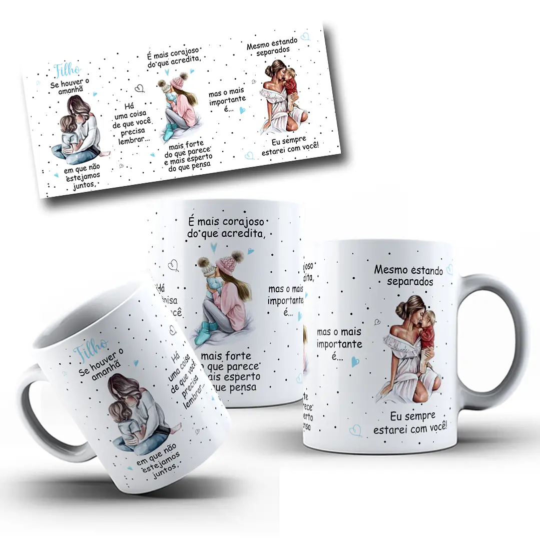 Artes Caneca Se Houver o amanhã em que não estejamos juntos - Mãe e Filho Arquivo Png   1